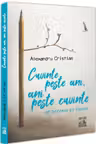 Cuvinte peste ani, ani peste cuvinte. Un deceniu de poezie