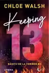 New Moon. KEEPING 13. Baietii de la Tommen.