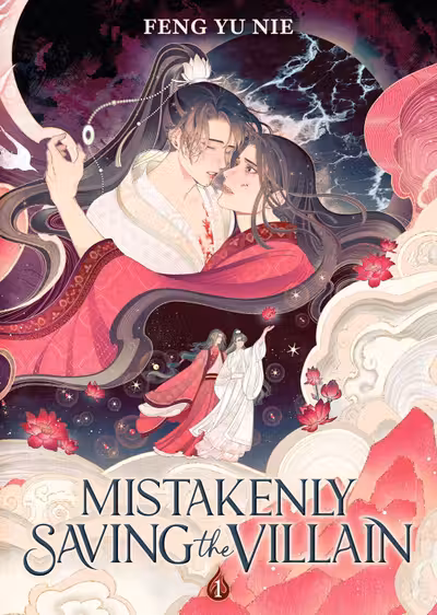 Mistakenly Saving the Villain (Novel) - Volume 1