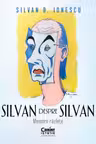 Silvan despre Silvan