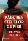 Padurea stelelor ce pier