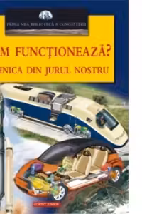 CUM FUNCTIONEAZA? TEHNICA DIN JURUL NOSTRU