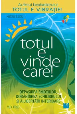 Totul e vindecare!