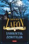 Cimitirul cartilor uitate. Labirintul spiritelor Vol.4