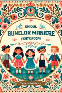 Ghidul bunelor maniere pentru copii