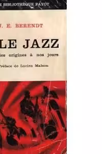 Le jazz des origines a nos jours