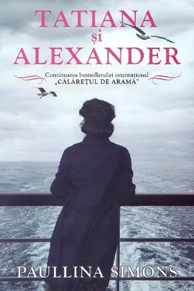 Tatiana si Alexander. Vol.2 (Trilogia Calaretul de arama)