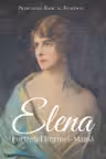 Elena. Portretul Reginei - Mama