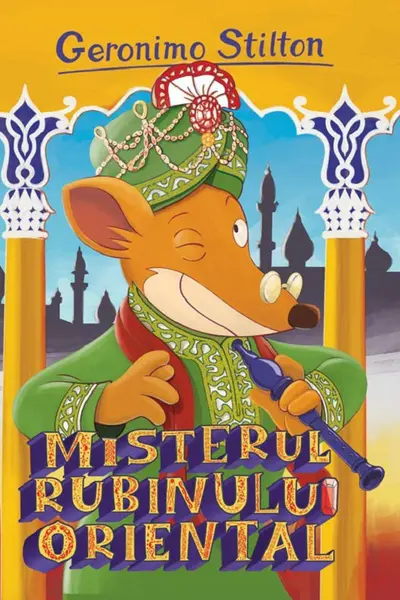 Misterul Rubinului Oriental (vol.12 seria Geronimo Stilton)
