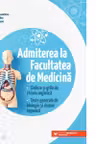 Admiterea la Facultatea de Medicina. Sinteze si grile de chimie organica. Teste generale de biologie si chimie organica