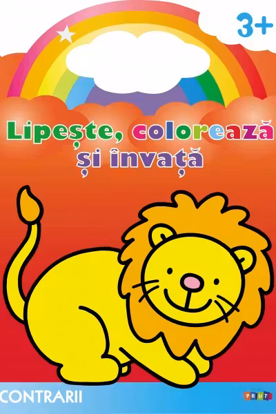 Contrarii. Lipeste, coloreaza si invata
