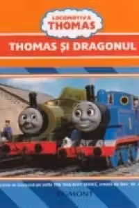 Locomotiva Thomas - Thomas si Dragonul