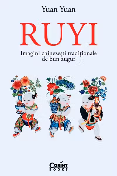 Ruyi. Imagini chinezesti traditionale de bun augur