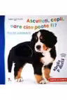Bebe invata - Ascultati, copii, oare cine poate fi? - Pui de animale