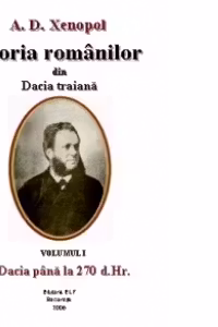 Istoria romanilor din Dacia traiana (12 volume)