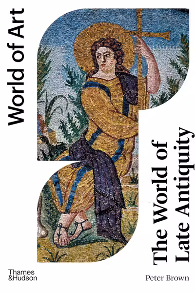 The World of Late Antiquity