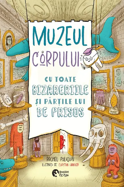 Muzeul Corpului. Cu toate bizareriile și părțile lui de prisos
