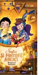 Sofia si pantofii magici. Volumul 4. Dragonul dansator