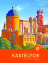 Kastélyok. Lenyűgöző nagyvilág. Castele. O lume fascinantă