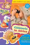 Modelam si ne distram - Calatorie in Africa
