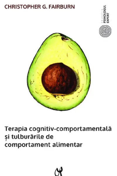Terapia cognitiv-comportamentala si tulburarile de comportament alimentar, editie de buzunar