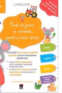 Caiet de jocuri si activitati pentru copii isteti 2-3