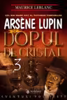 Arsene Lupin si dopul de cristal
