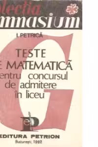 Teste de matematica pentru concursul de admitere in liceu