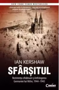 SFARSITUL. Rezistenta sfidatoare si infrangerea Germaniei lui Hitler, 1944-1945