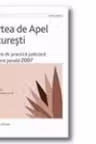 Curtea de Apel Bucuresti - Culegere de practica judiciara in materie penala 2007