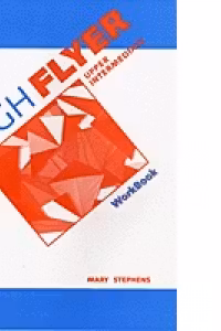 High Flyer Upper-Intermediate. Caiet pentru limba engleza clasa 8-a Limba 1