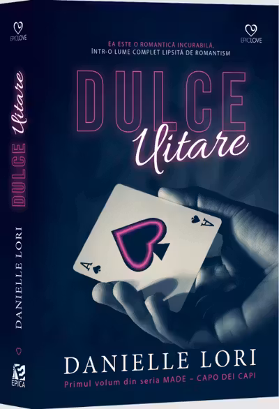 Dulce uitare (vol. 1seria MADE – Capo dei capi)