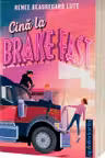 Cina la Brake Fast