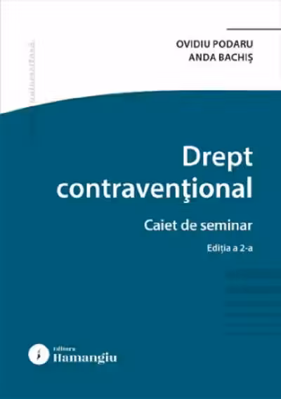 Drept contravențional. Caiet de seminar Ed.2