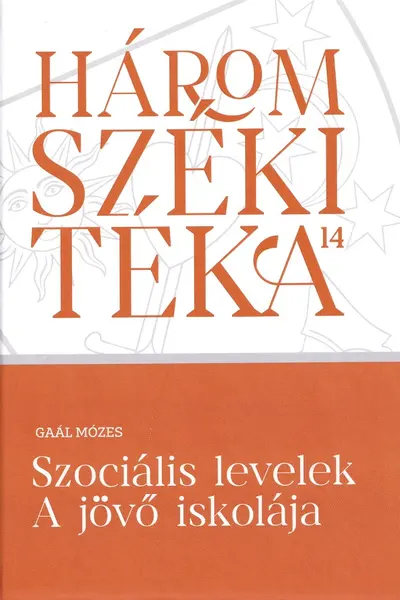 Szociális levelek. A jövő iskolája