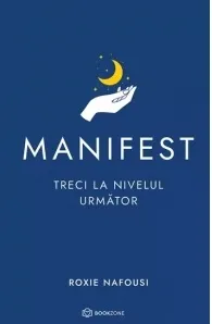 Manifest: Treci la nivelul urmator
