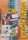 Educatie muzicala. Manual pentru clasa a VII-a