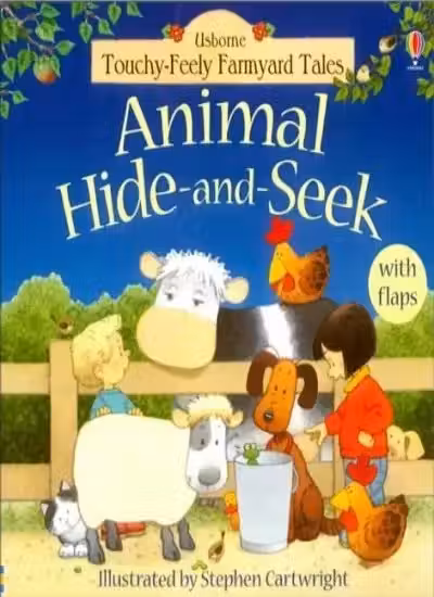 Usborne Touchy-Feely Farmyard Tales: Animal Hide-and-Seek