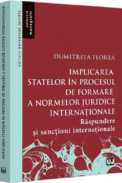 Implicarea statelor în procesul de formare a normelor juridice internaționale