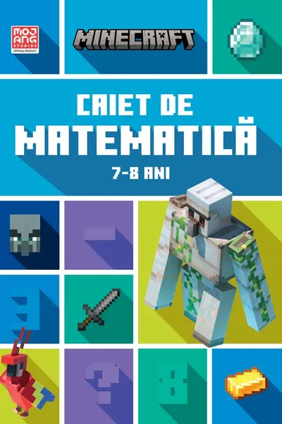 Minecraft - Caiet de matematica 7-8 ani