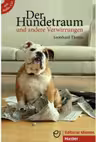 Der Hundetraum und andere Verwirrungen Buch mit integrierter Audio-CD