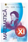 Matematica. Manual clasa a 11-a