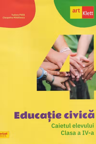 Educatie civica - Caietul elevului, Clasa a IV-a