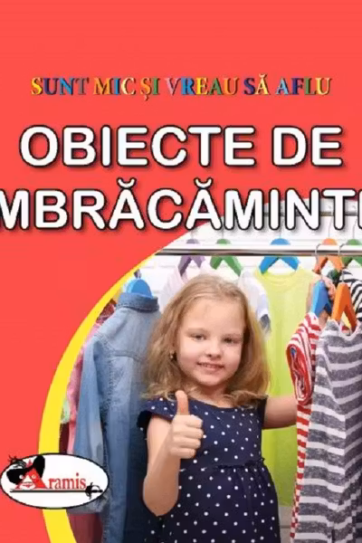 Sunt mic si vreau sa aflu Obiecte de imbracaminte