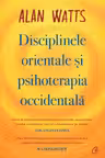 Disciplinele orientale si psihoterapia occidentala