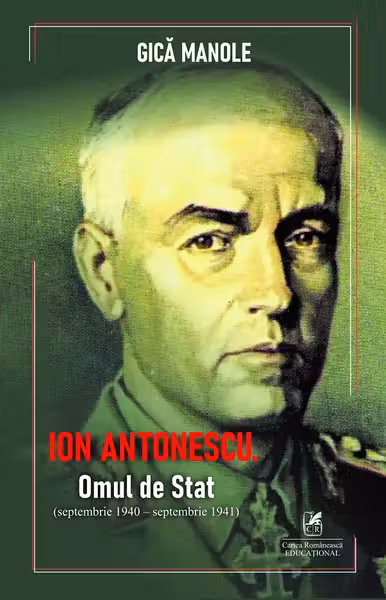 Ion Antonescu. Omul de stat (septembrie 1940 - septembrie 1941)