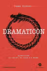 Dramaticon : Драматургия на экране на сцене и в жизни
