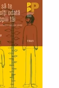 Cum sa te dezvolti odata cu copiii tai