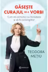 Gaseste curajul de a vorbi