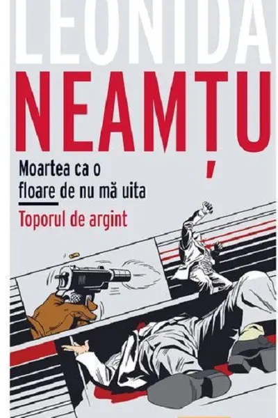Moartea ca o floare de Nu-ma-uita si Toporul de argint